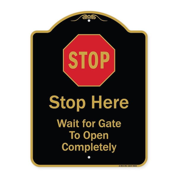 Designer Series-Stop Wait For Gate To Open Completely With Symbol, 24" x 18", BG-1824-9883